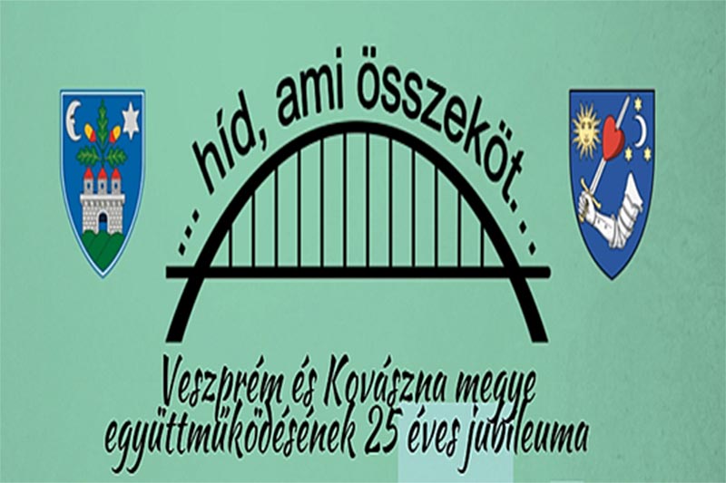 Veszprém és Kovászna megye 25 éves barátságát ünneplik