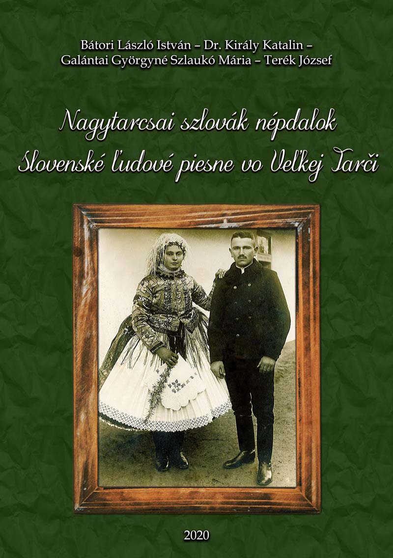 Kiadvány jelent meg Nagytarcsa szlovák népdalos kulturális örökségéről