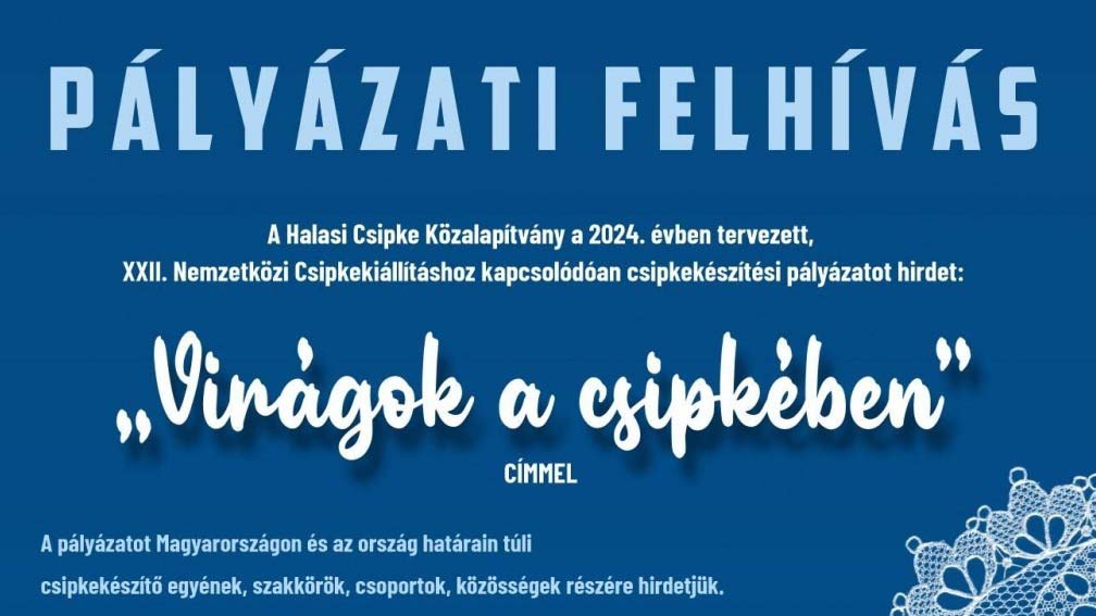 Virágok a csipkében – csipkekészítési pályázat