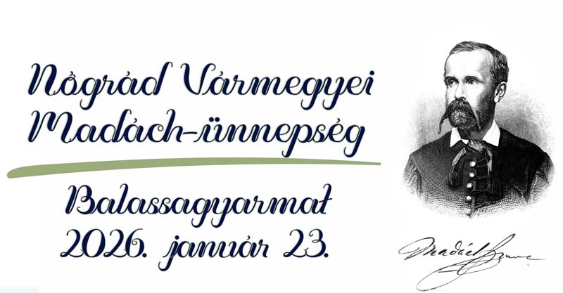 Nógrád Vármegyei Madách ünnepség