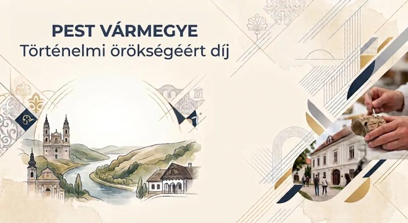 Pályázati felhívás Pest Vármegye Történelmi Örökségéért Díjra